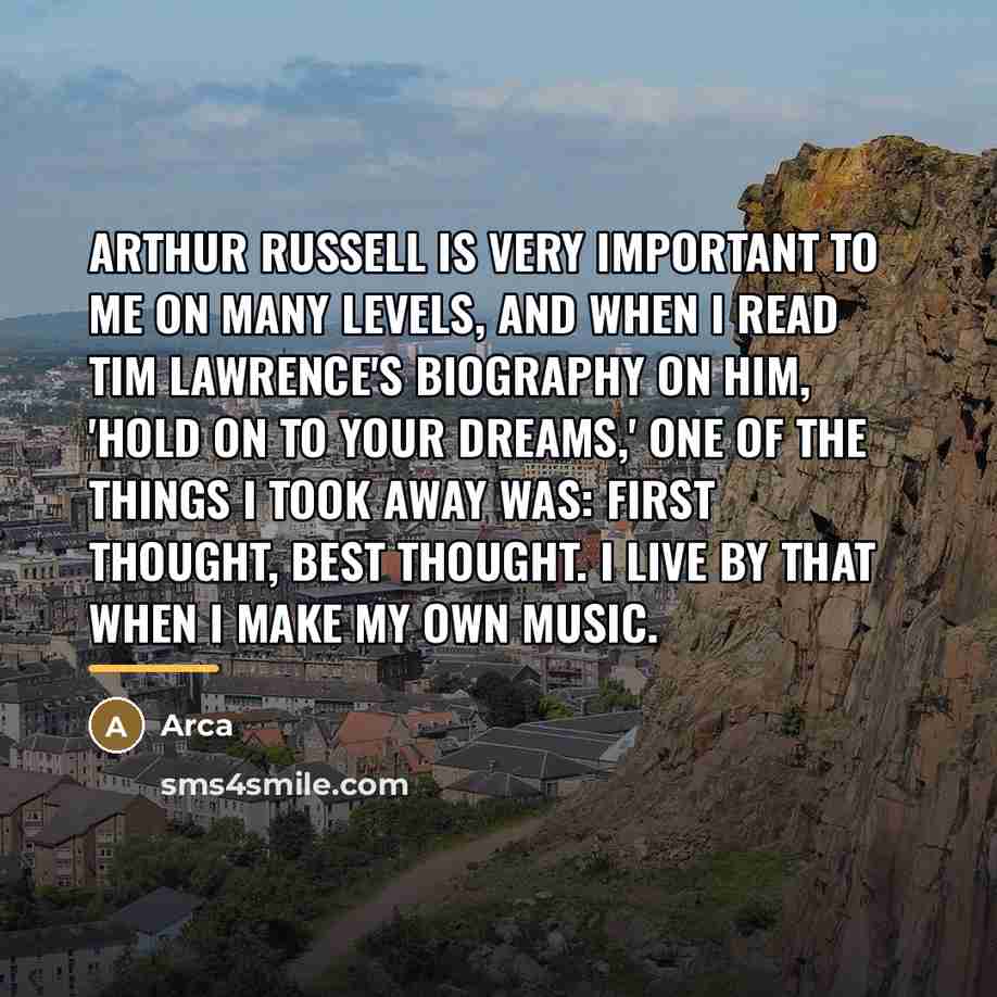 “Arthur Russell is very important to me on many levels,…” quote by Arca