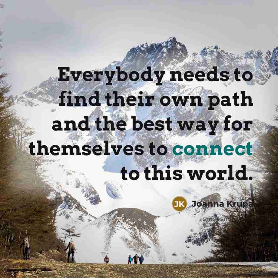 “Everybody needs to find their own path and the best…” quote by Joanna Krupa
