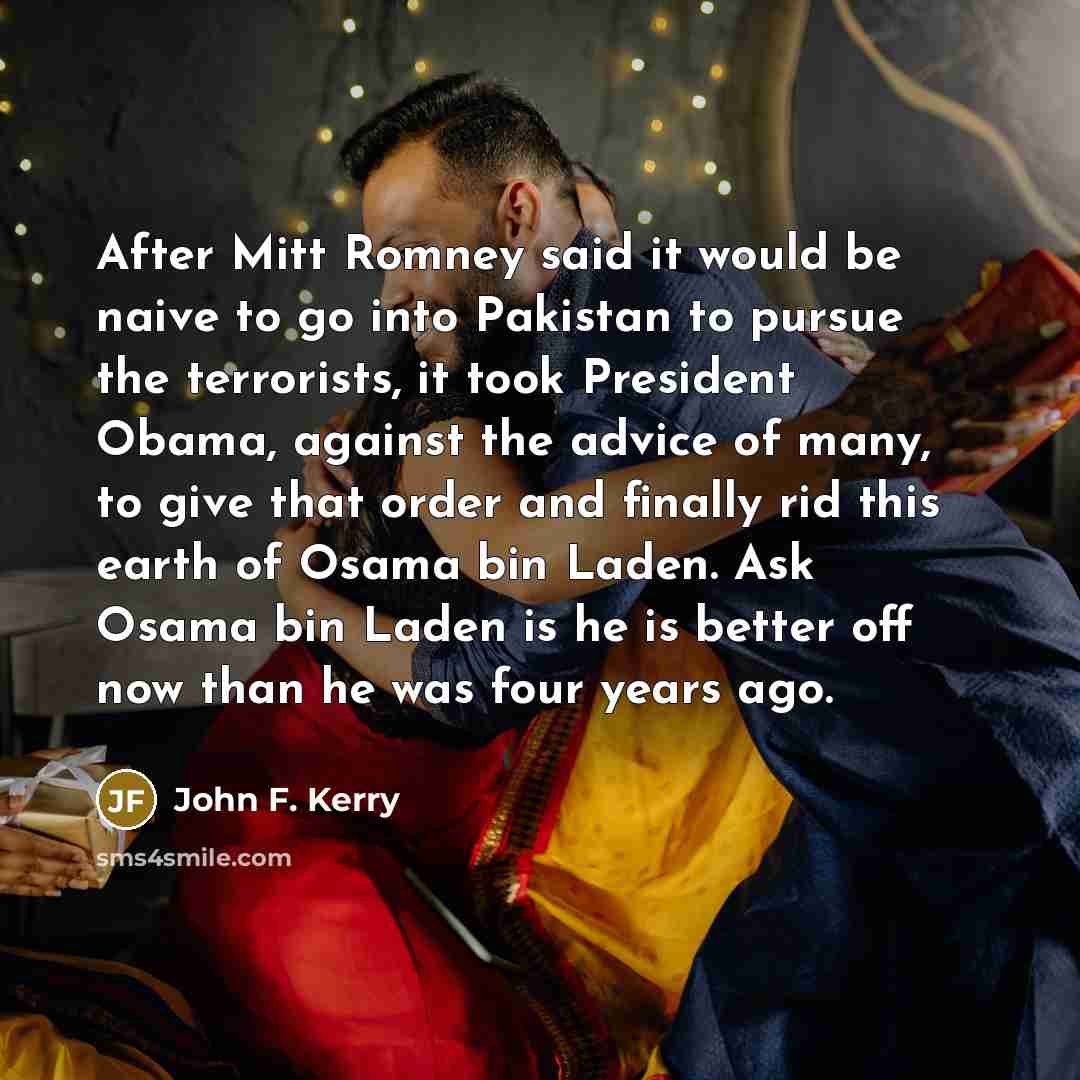 “After Mitt Romney said it would be naive to go…” quote by John F. Kerry