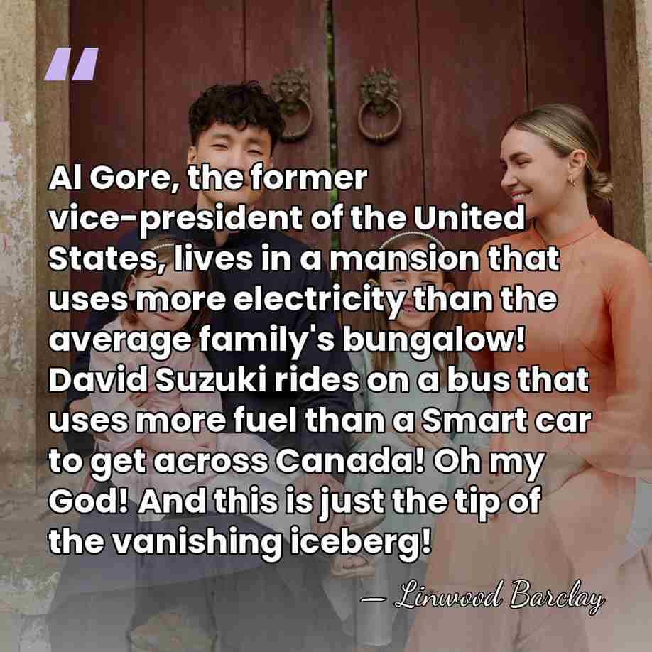 Al Gore, the former vice-president of the United States, lives in a&hellip; - Linwood Barclay