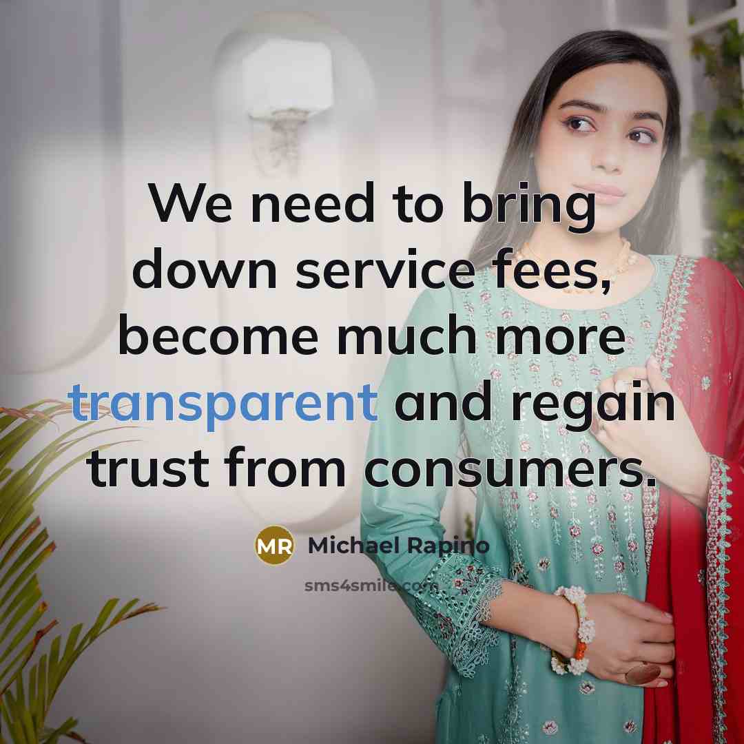 “We need to bring down service fees, become much more…” quote by Michael Rapino