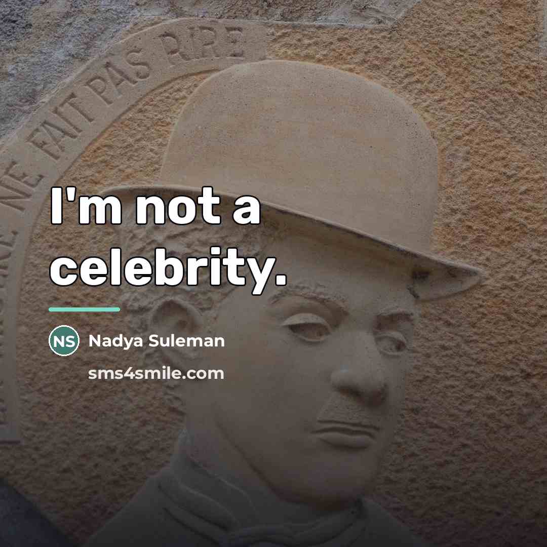 “I'm not a celebrity.…” quote by Nadya Suleman