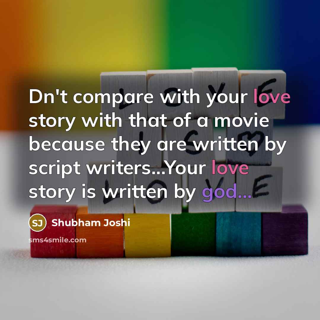 “Dn't compare with your love story with that of a…” quote by Shubham Joshi