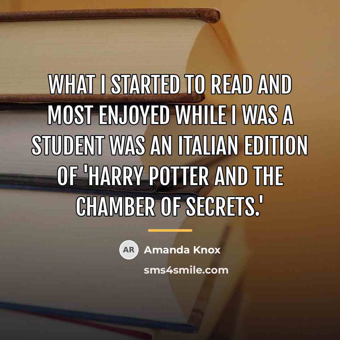 “What I started to read and most enjoyed while I…” quote by Amanda Knox