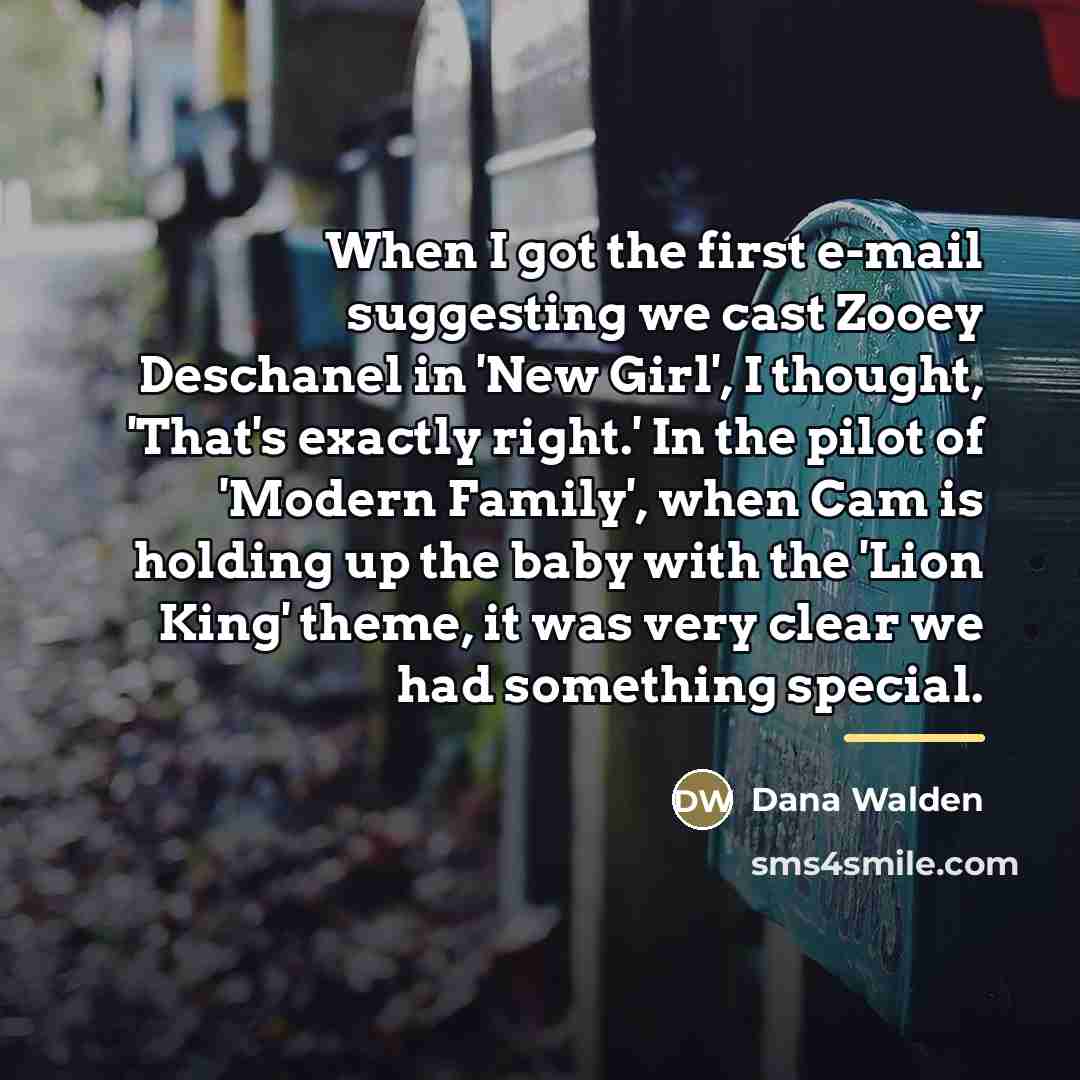 “When I got the first e-mail suggesting we cast Zooey…” quote by Dana Walden