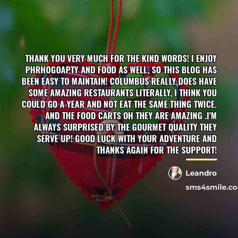 “Thank you very much for the kind words! I enjoy…” quote by Leandro