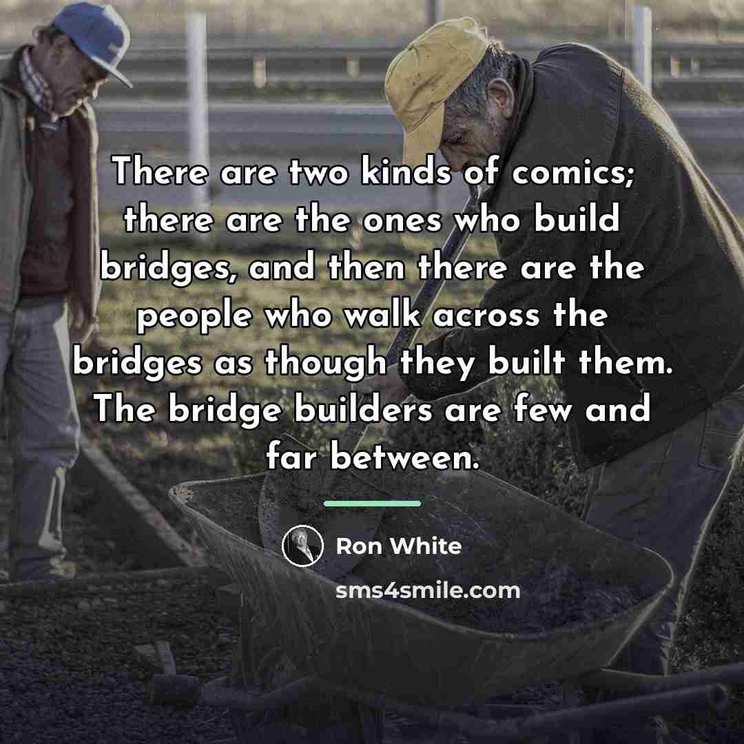 “There are two kinds of comics; there are the ones…” quote by Ron White