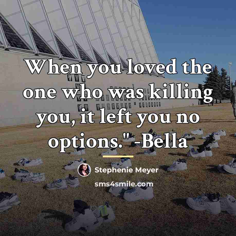 “When you loved the one who was killing you, it…” quote by Stephenie Meyer