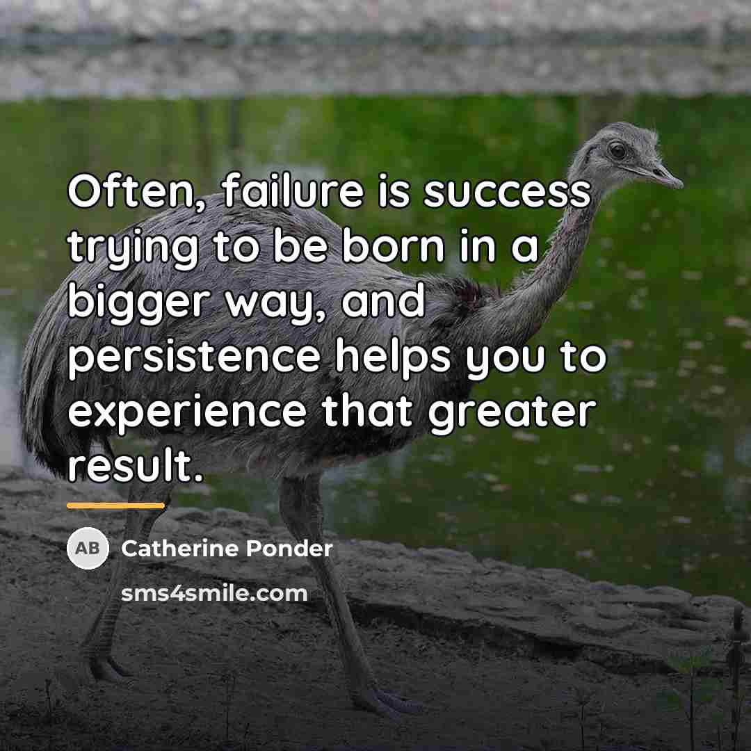“Often, failure is success trying to be born in a…” quote by Catherine Ponder
