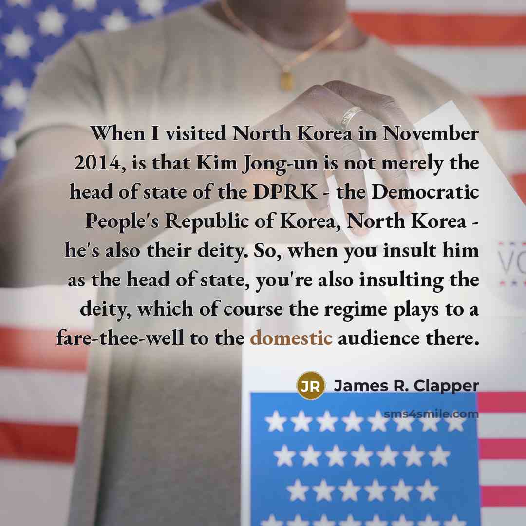 “When I visited North Korea in November 2014, is that…” quote by James R. Clapper