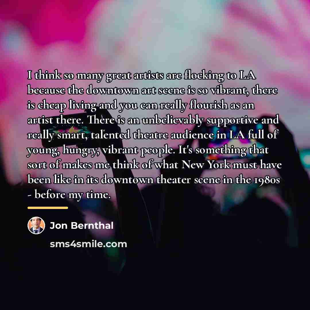 “I think so many great artists are flocking to LA…” quote by Jon Bernthal