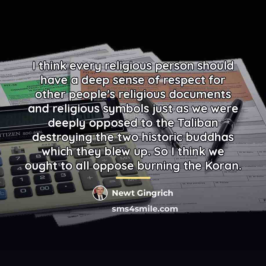“I think every religious person should have a deep sense…” quote by Newt Gingrich