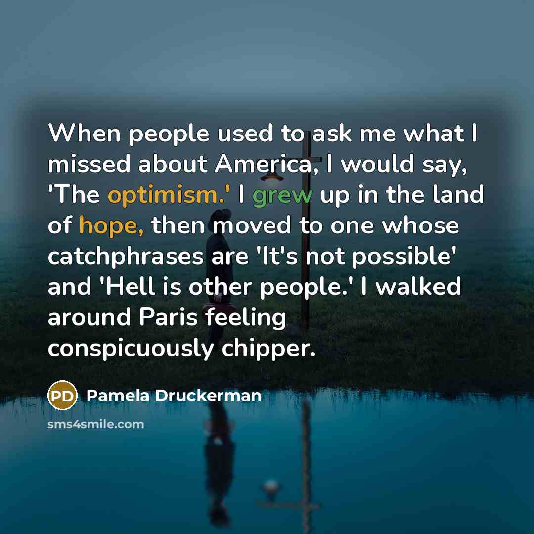 “When people used to ask me what I missed about…” quote by Pamela Druckerman