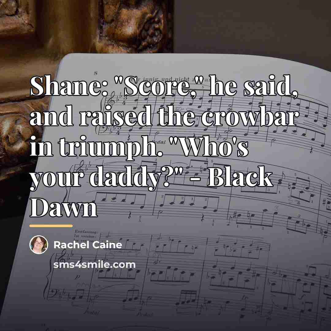 “Shane: "Score," he said, and raised the crowbar in triumph.…” quote by Rachel Caine