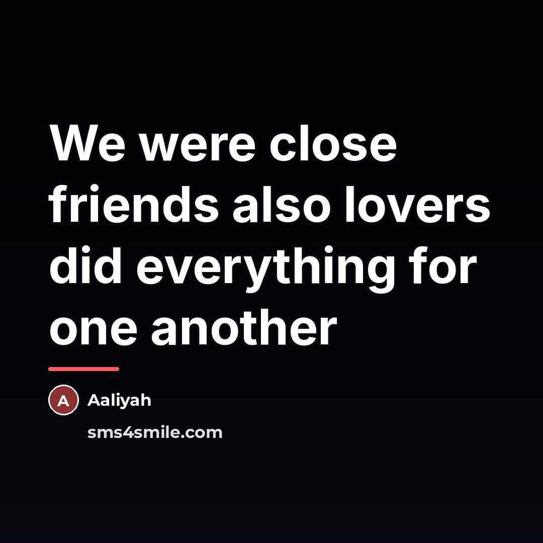 “We were close friends also lovers did everything for one…” quote by Aaliyah