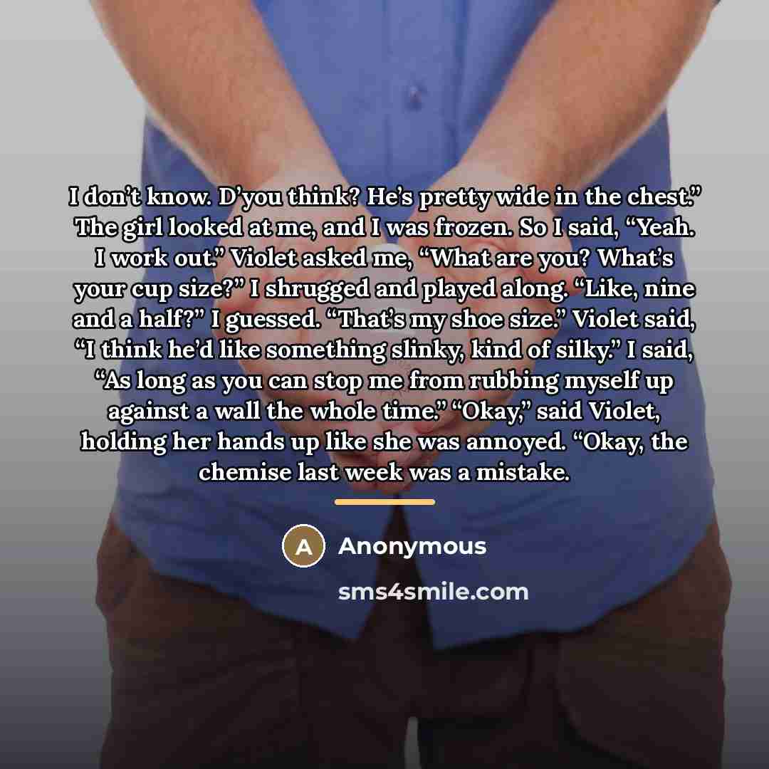 “I don’t know. D’you think? He’s pretty wide in the…” quote by Anonymous