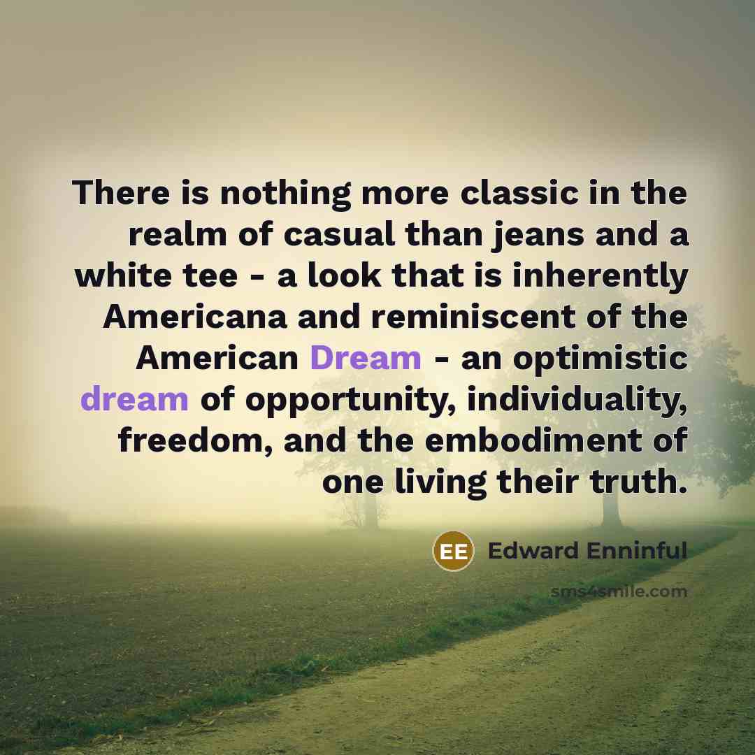 “There is nothing more classic in the realm of casual…” quote by Edward Enninful