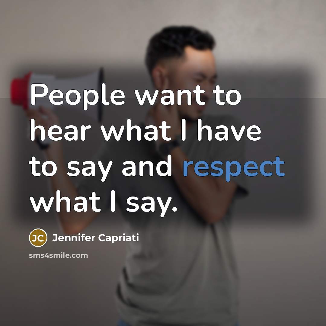 “People want to hear what I have to say and…” quote by Jennifer Capriati