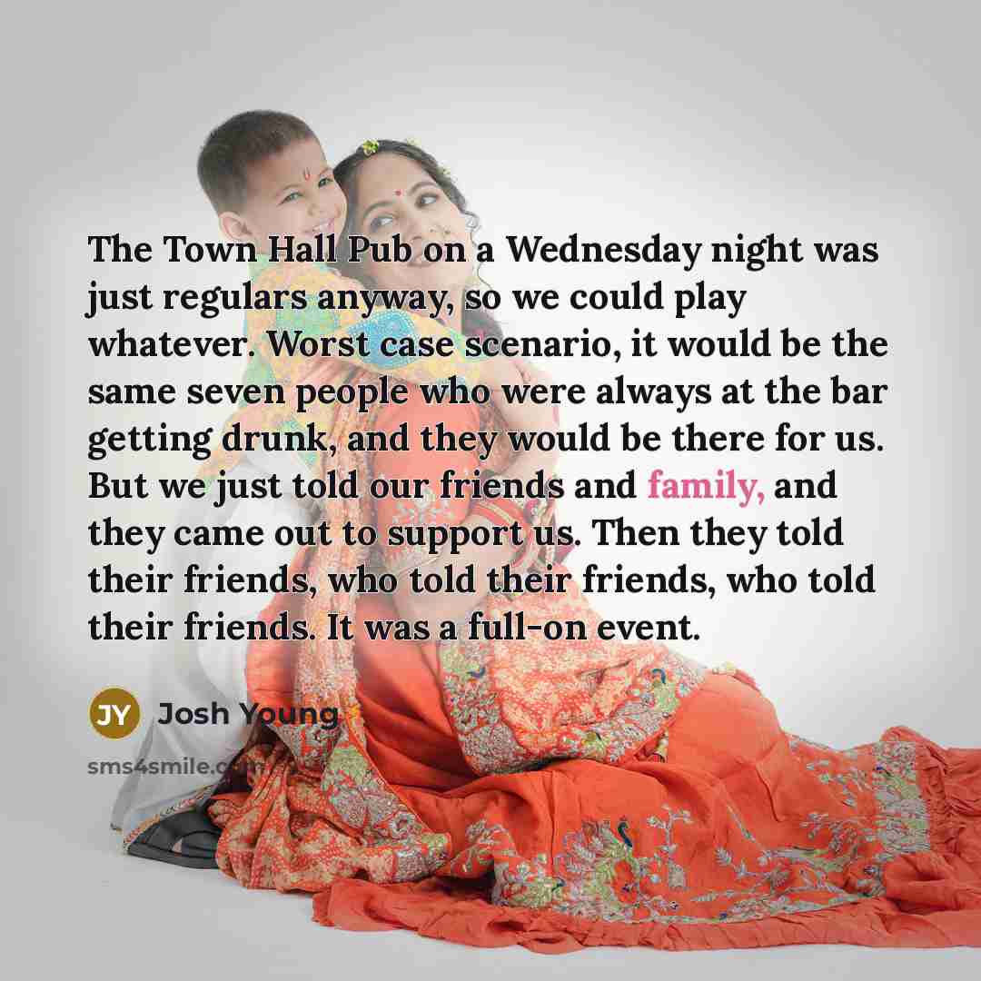 “The Town Hall Pub on a Wednesday night was just…” quote by Josh Young