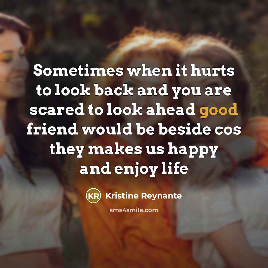 “Sometimes when it hurts to look back and you are…” quote by Kristine Reynante