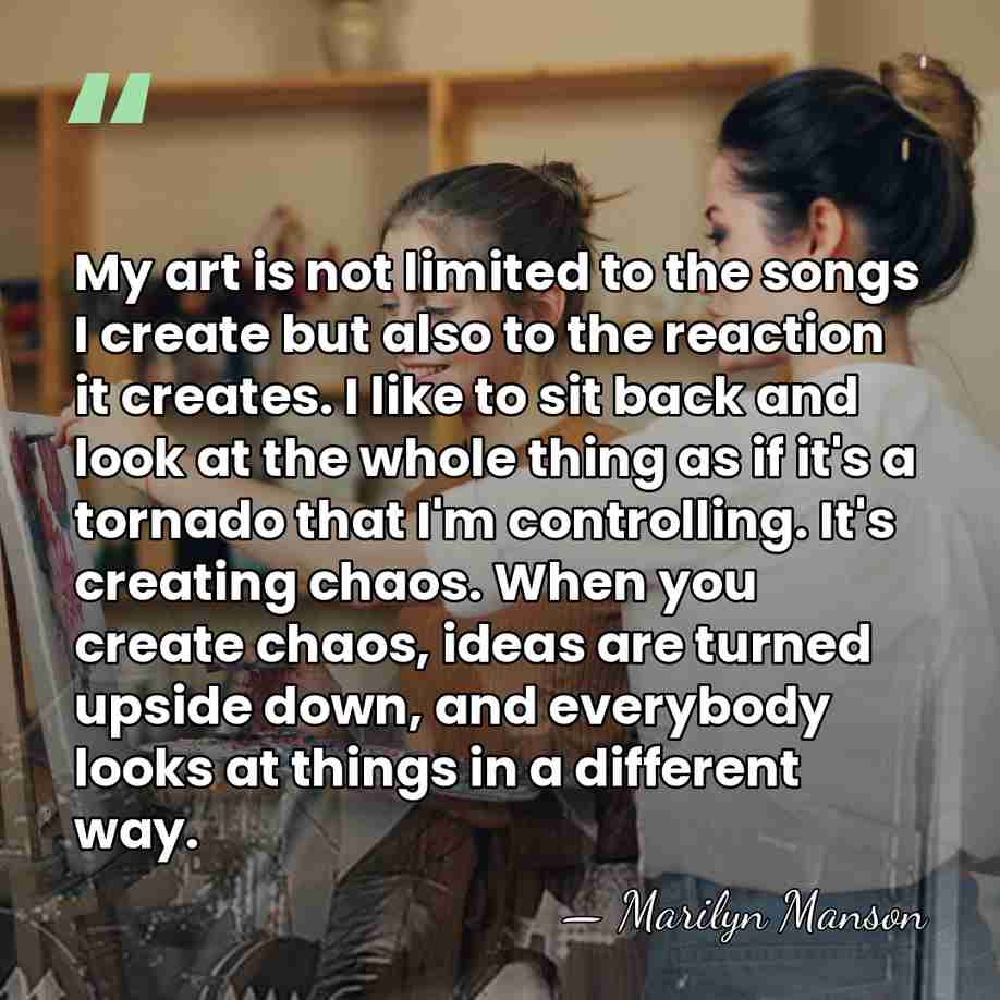 My art is not limited to the songs I create but also&hellip; - Marilyn Manson