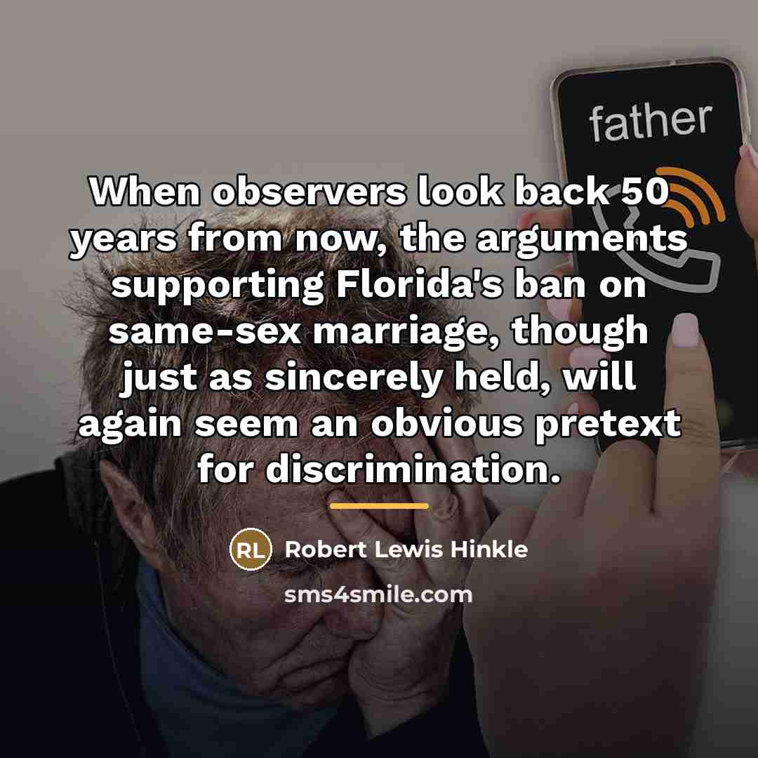 “When observers look back 50 years from now, the arguments…” quote by Robert Lewis Hinkle