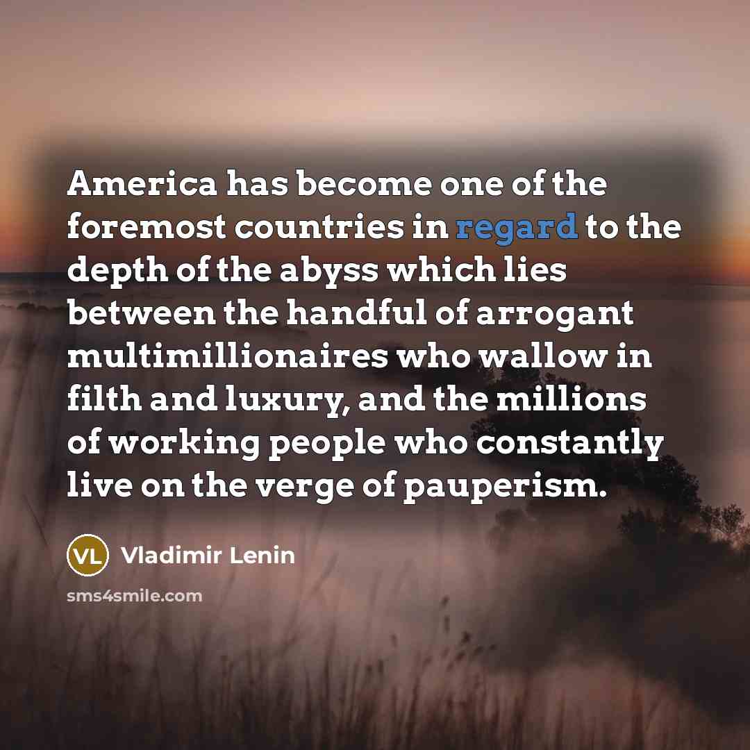 “America has become one of the foremost countries in regard…” quote by Vladimir Lenin