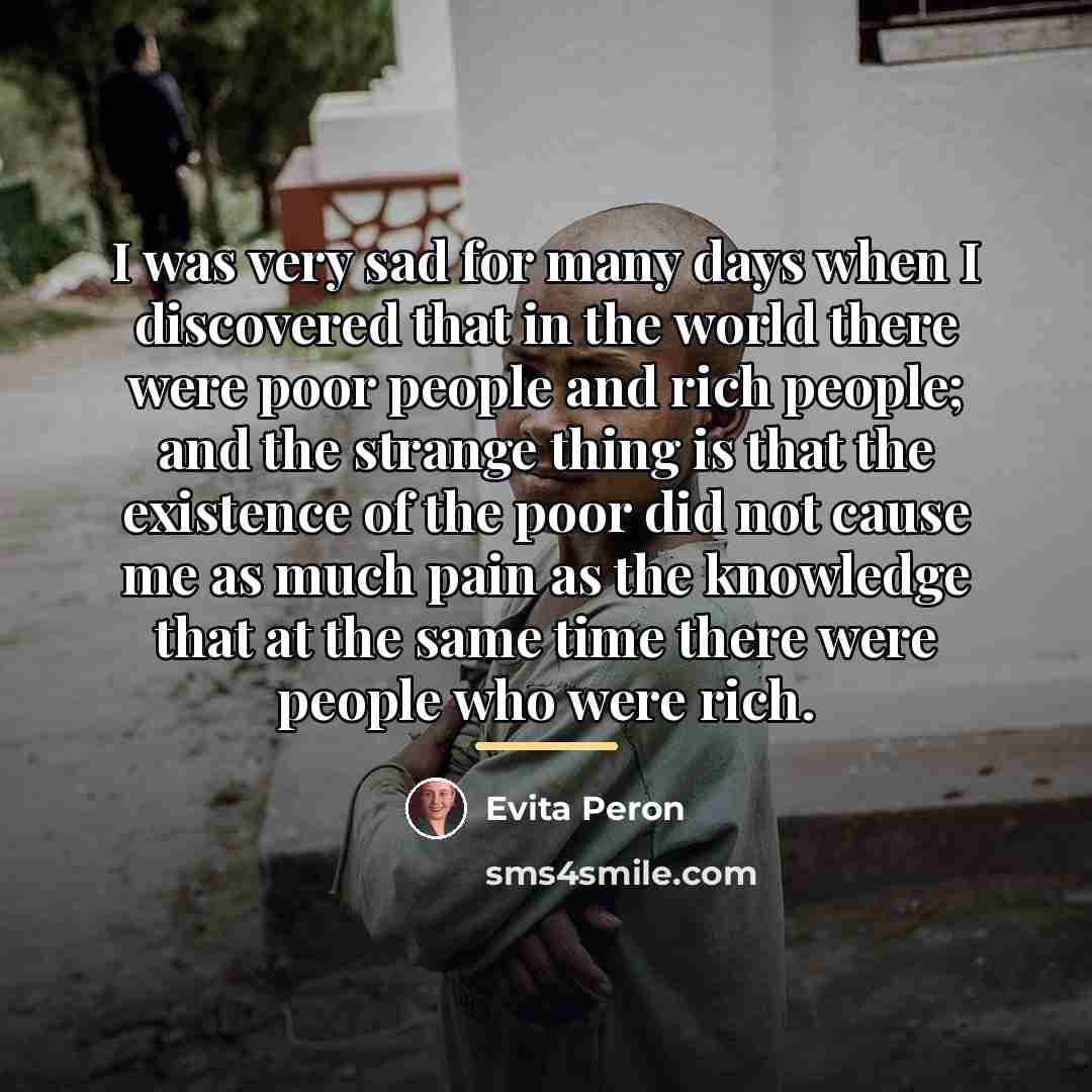 “I was very sad for many days when I discovered…” quote by Evita Peron