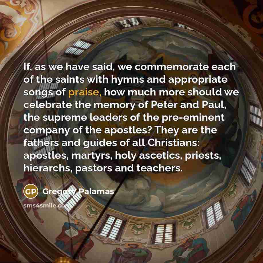 “If, as we have said, we commemorate each of the…” quote by Gregory Palamas