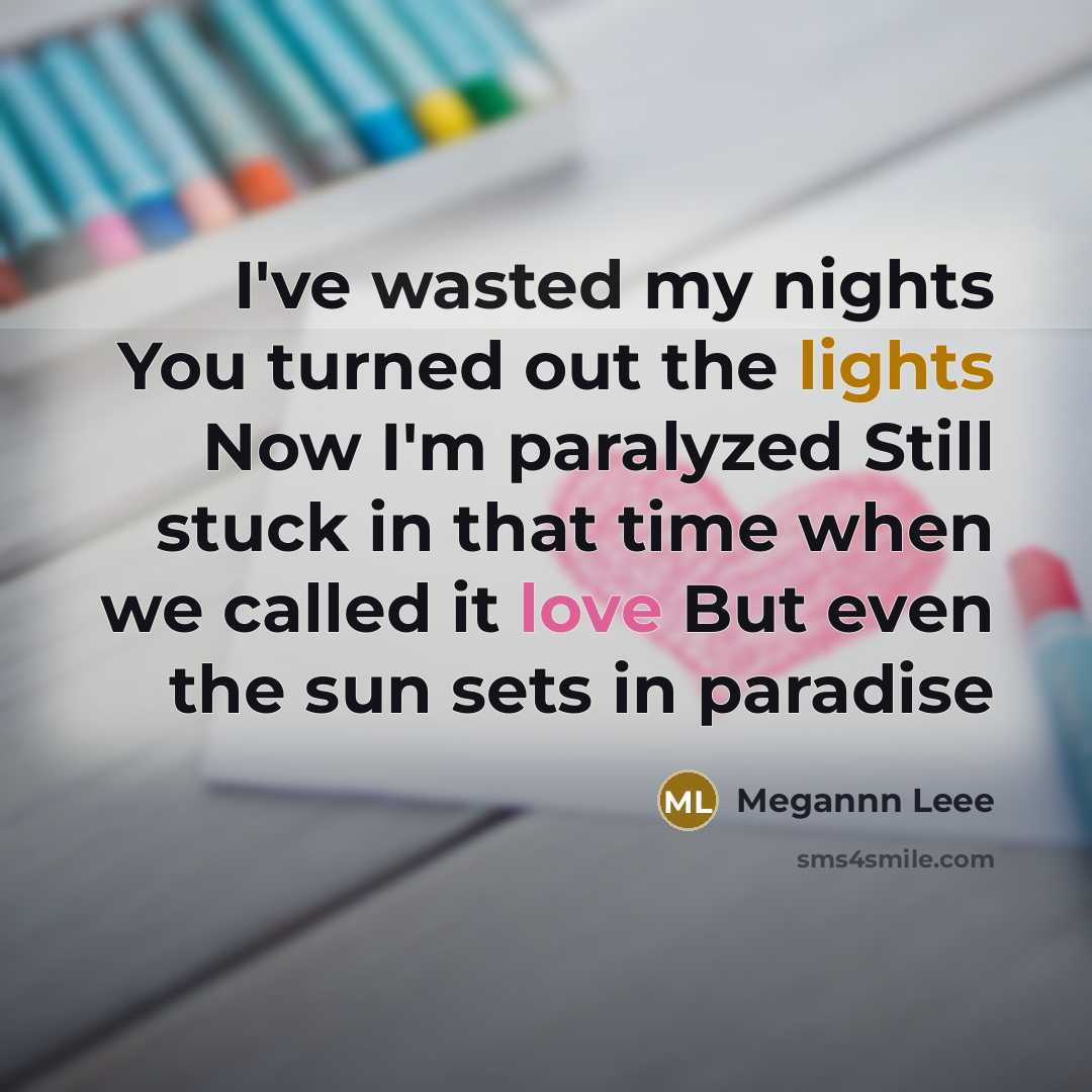 “I've wasted my nights You turned out the lights Now…” quote by Megannn Leee