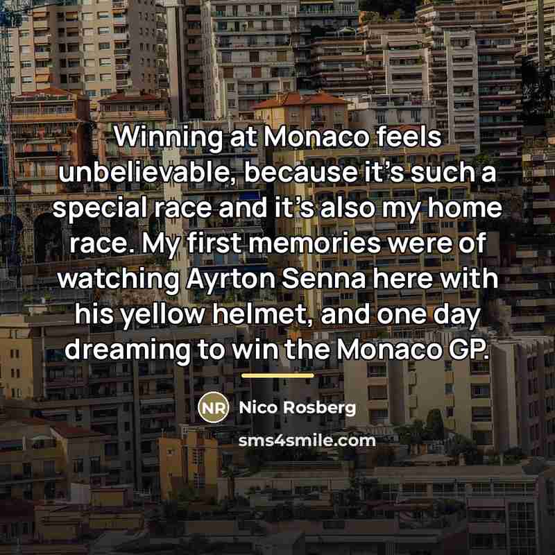 “Winning at Monaco feels unbelievable, because it's such a special…” quote by Anonymous