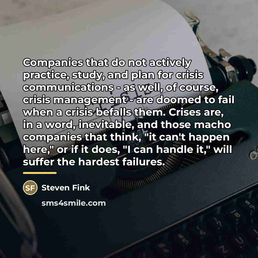 “Companies that do not actively practice, study, and plan for…” quote by Steven Fink