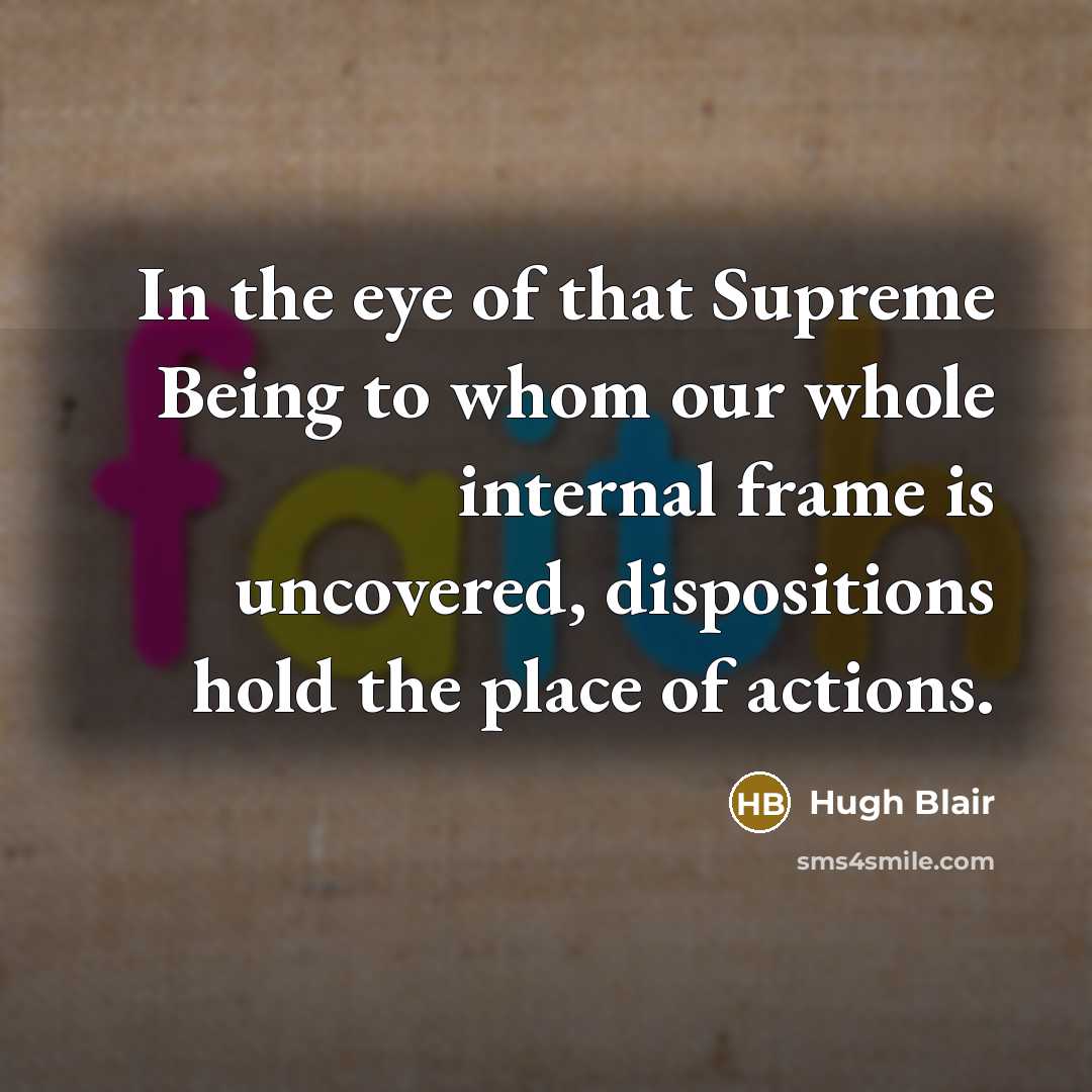 “In the eye of that Supreme Being to whom our…” quote by Hugh Blair