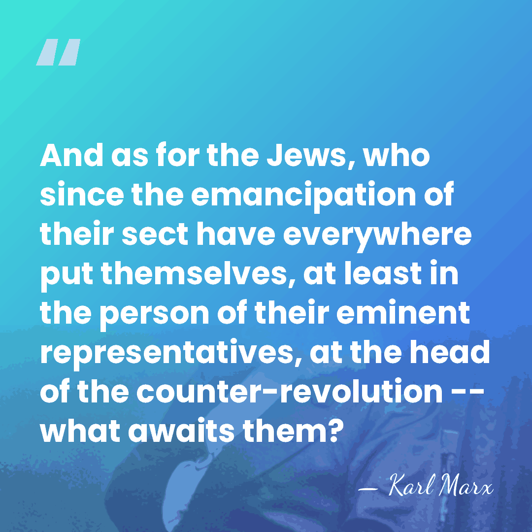 And as for the Jews, who since the emancipation of their sect&hellip; - Karl Marx
