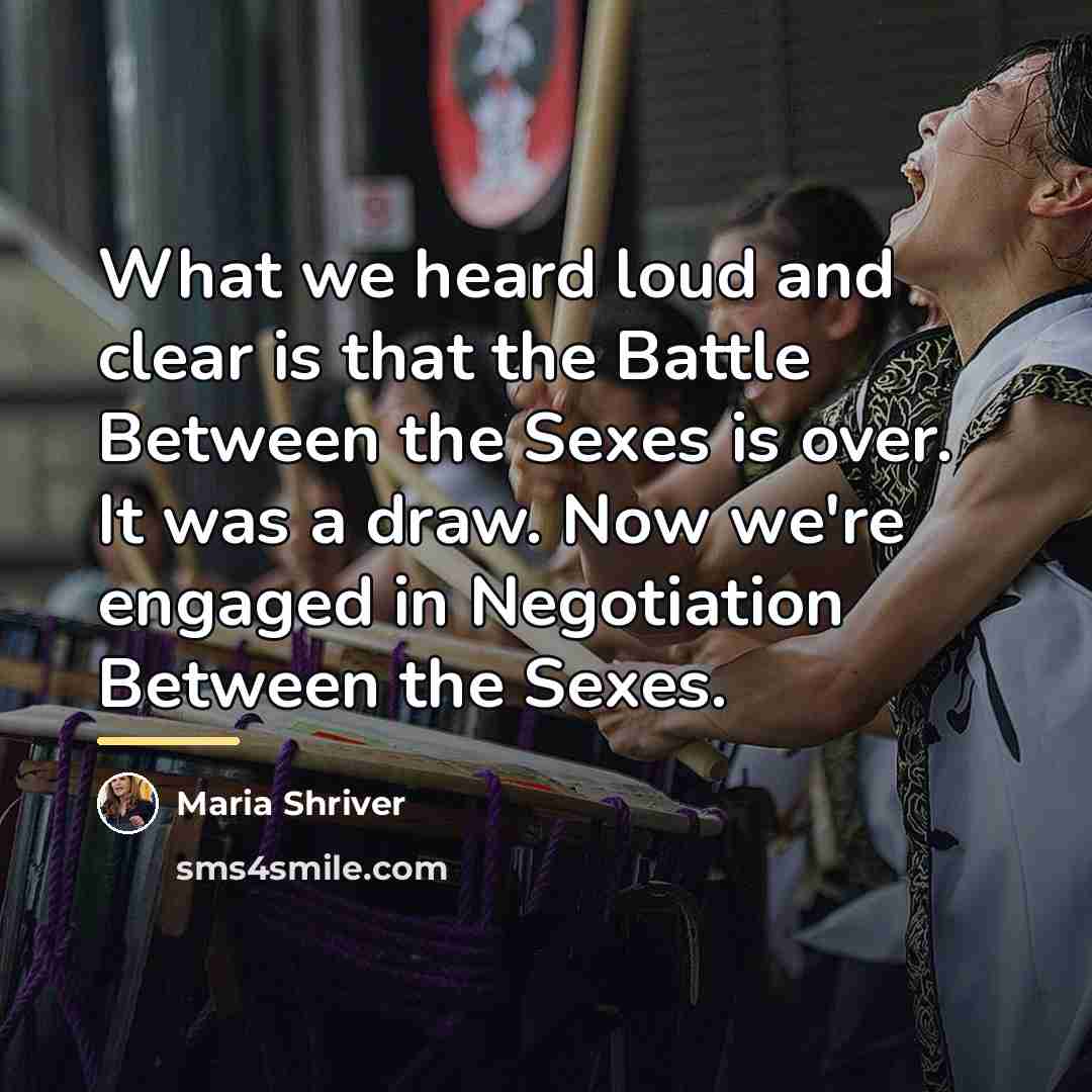 “What we heard loud and clear is that the Battle…” quote by Maria Shriver