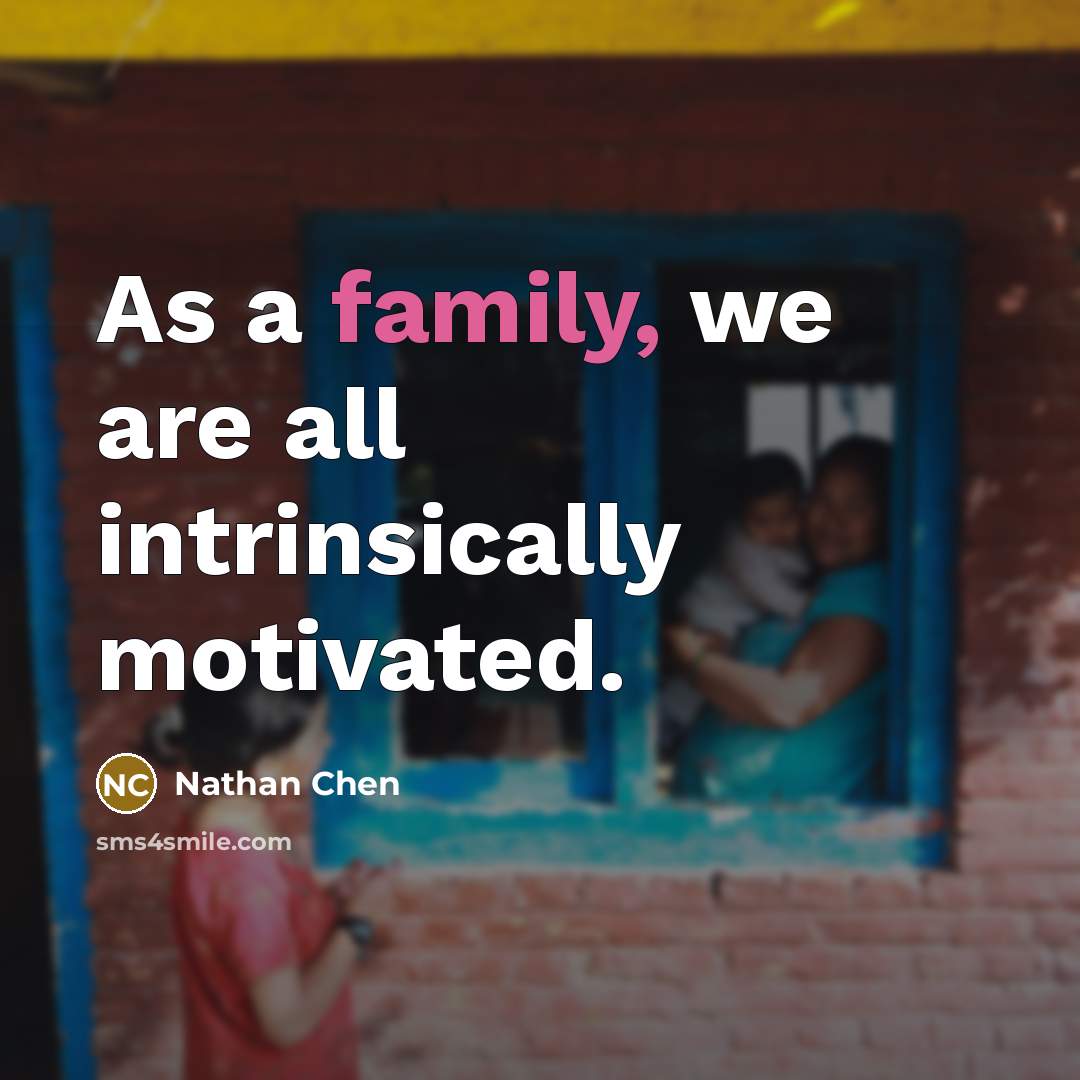 “As a family, we are all intrinsically motivated.…” quote by Nathan Chen