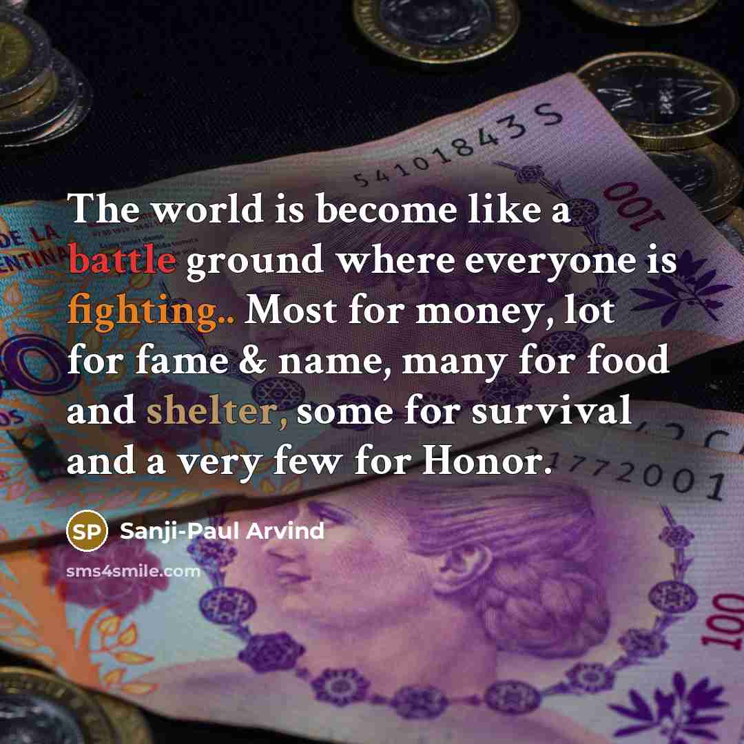 “The world is become like a battle ground where everyone…” quote by Sanji-Paul Arvind