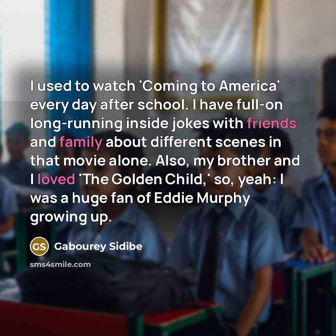 “I used to watch 'Coming to America' every day after…” quote by Gabourey Sidibe