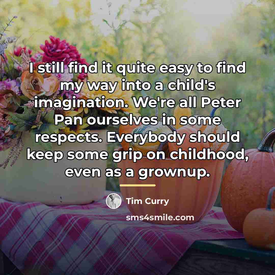“I still find it quite easy to find my way…” quote by Tim Curry