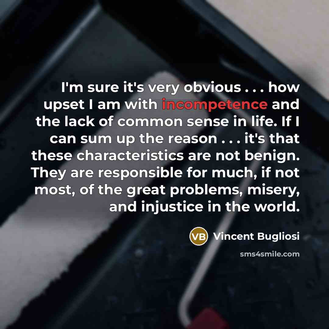 “I'm sure it's very obvious . . . how upset…” quote by Vincent Bugliosi