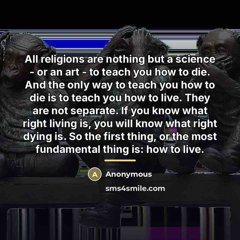 “All religions are nothing but a science - or an…” quote by Anonymous