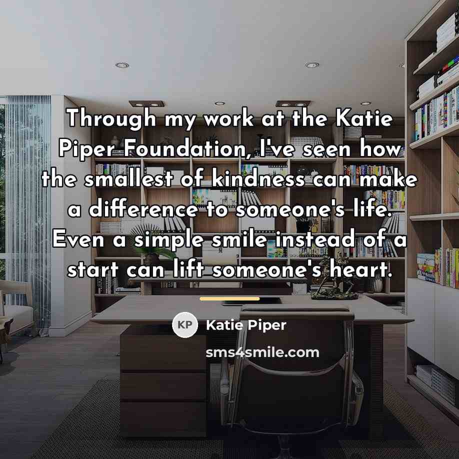 “Through my work at the Katie Piper Foundation, I've seen…” quote by Katie Piper
