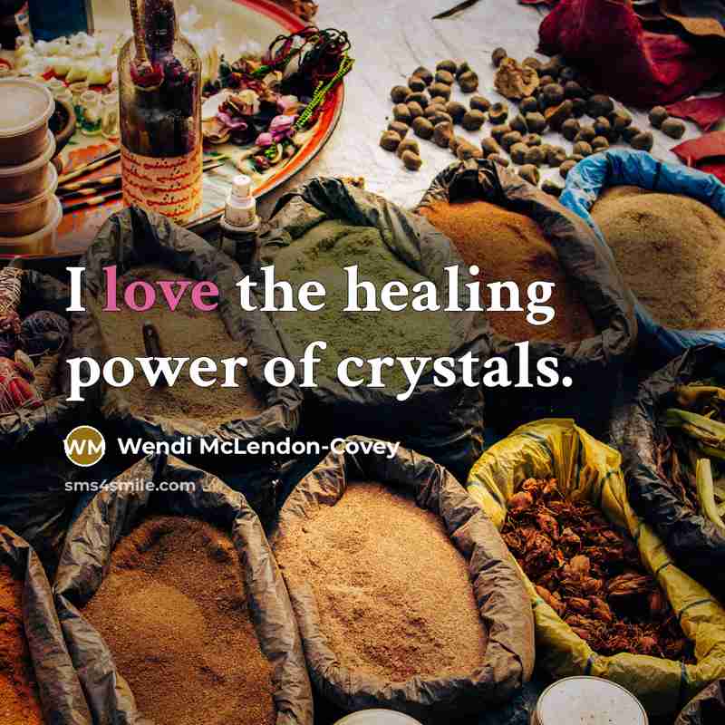 “I love the healing power of crystals.…” quote by Wendi McLendon-Covey
