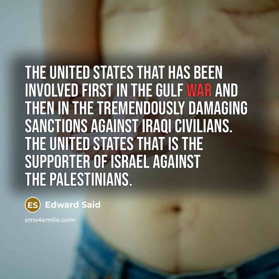 “The United States that has been involved first in the…” quote by Edward Said
