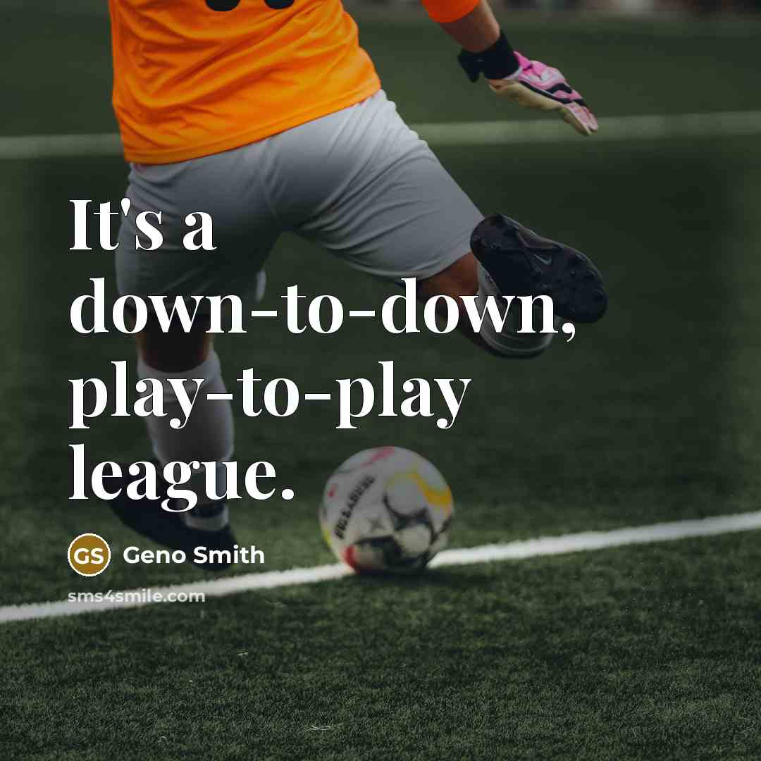 “It's a down-to-down, play-to-play league.…” quote by Geno Smith
