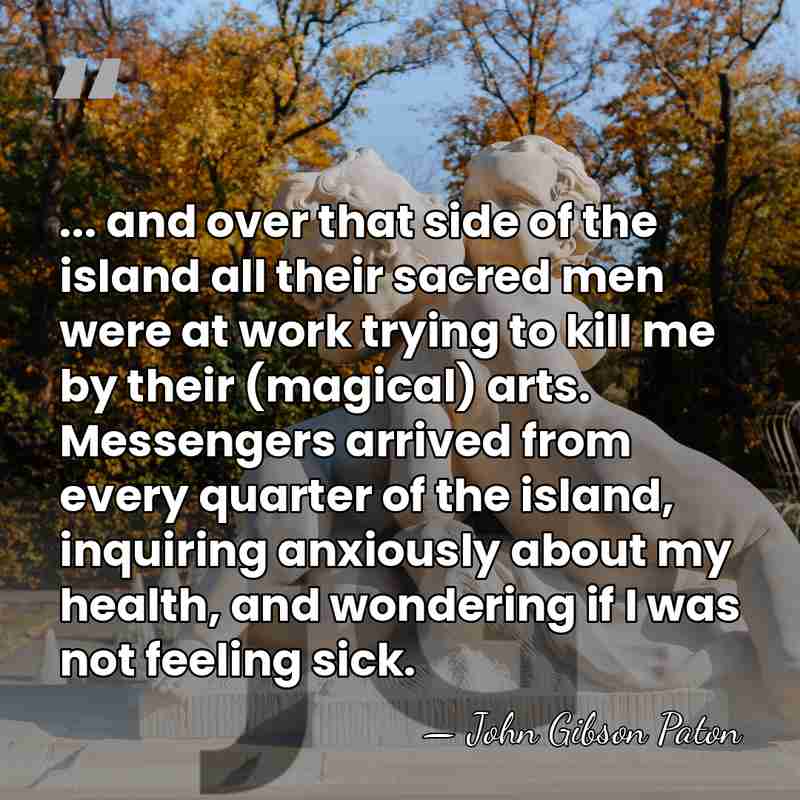 ... and over that side of the island all their sacred men&hellip; - John Gibson Paton