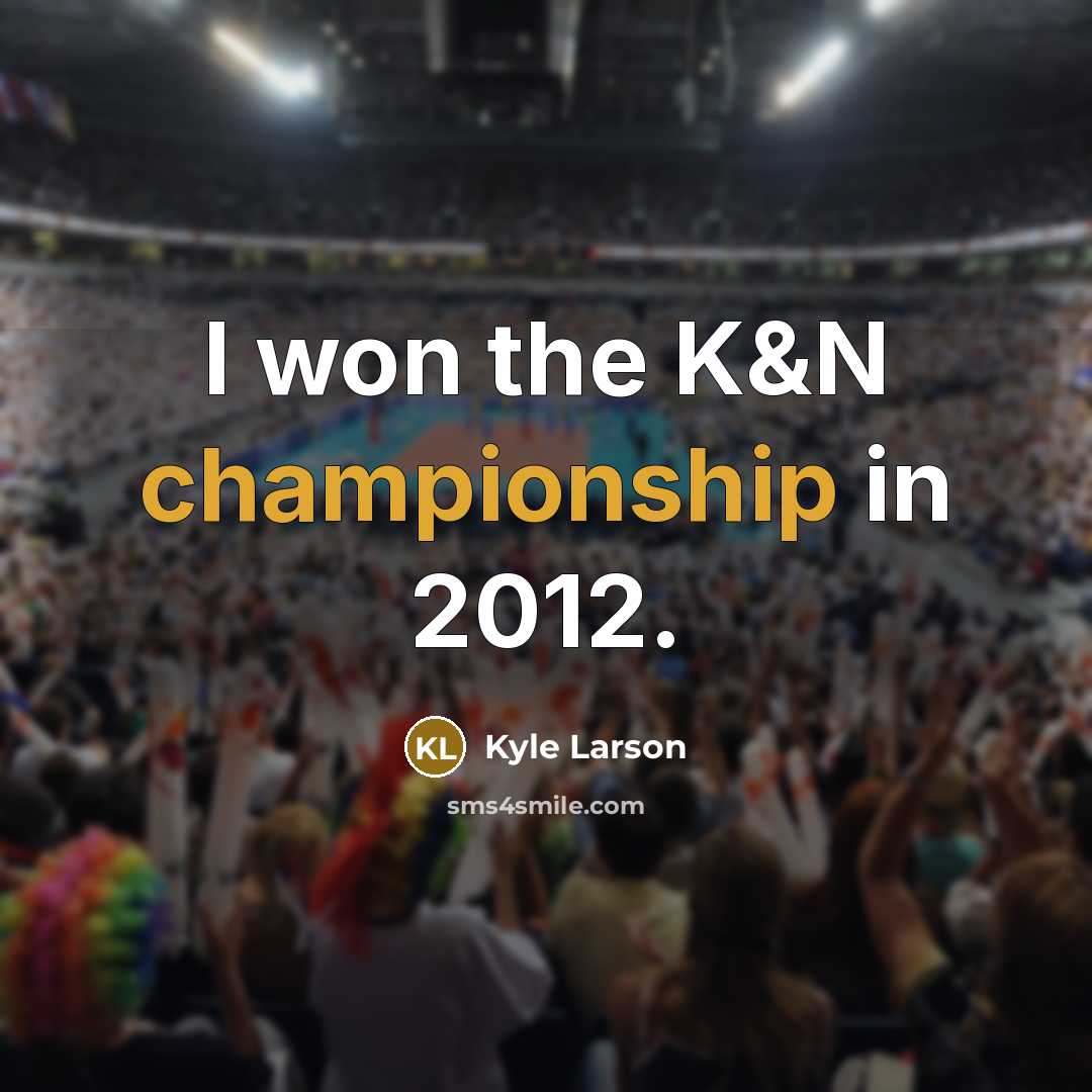 “I won the K&N championship in 2012.…” quote by Kyle Larson