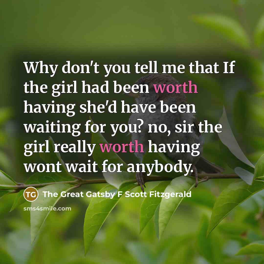 “Why don't you tell me that If the girl had…” quote by The Great Gatsby F Scott Fitzgerald