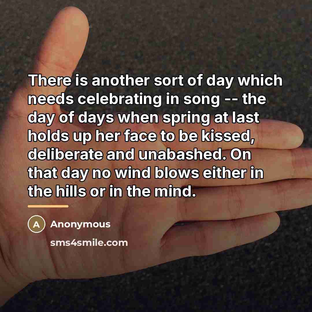 “There is another sort of day which needs celebrating in…” quote by Anonymous