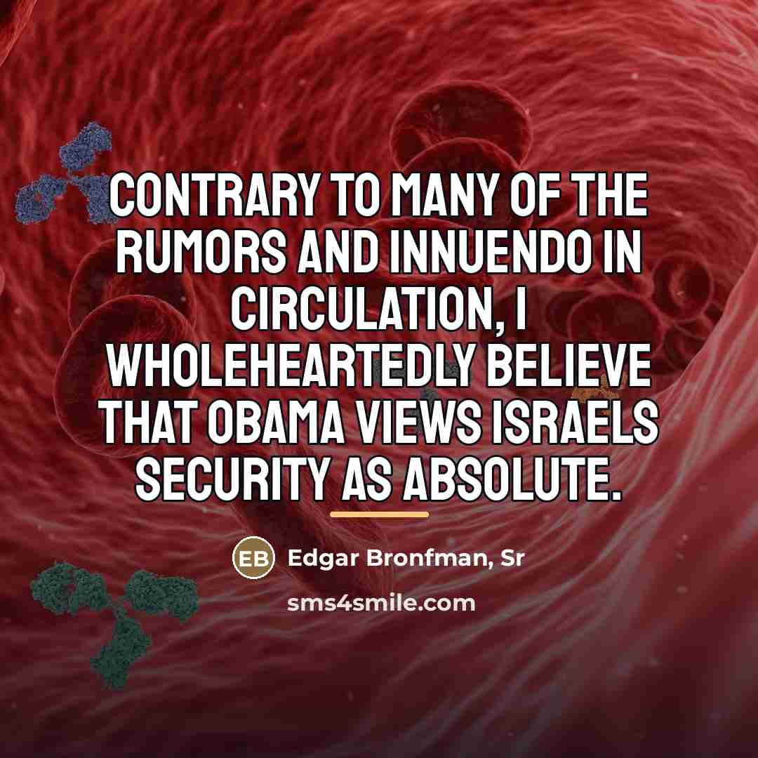 “Contrary to many of the rumors and innuendo in circulation,…” quote by Edgar Bronfman, Sr